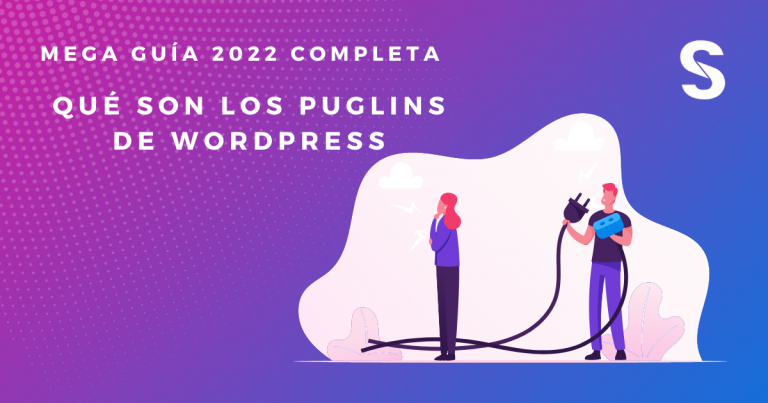 Guía 2022 de WordPress y sus plugins 📋 Todo lo que debes saber